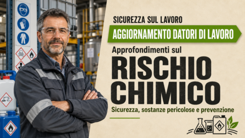 Aggiornamento formazione per datori di lavoro. Approfondimenti sul rischio chimico.
