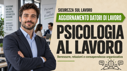 Aggiornamento formazione per datori di lavoro. La psicologia al lavoro.