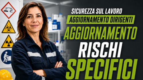 Aggiornamento formazione per dirigenti. Approfondimenti sui rischi specifici: chimico, biologico, radiazioni e MMC