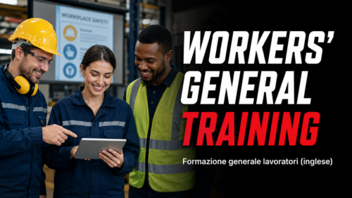 Workers’ General Training (Formazione generale dei lavoratori doppiato in lingua inglese)