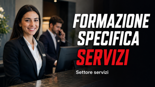 Formazione specifica per lavoratori del settore servizi
