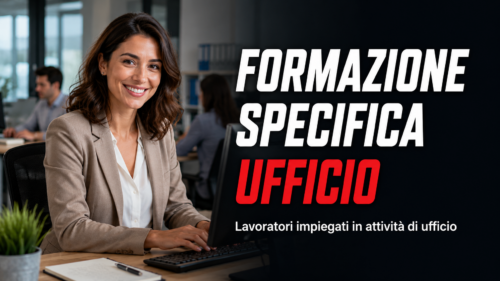 Formazione specifica per lavoratori del settore uffici