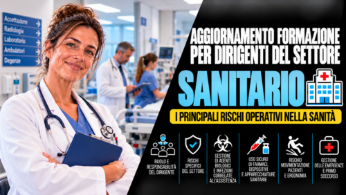 Aggiornamento formazione per dirigenti del settore sanitario. I principali rischi operativi nella sanità.