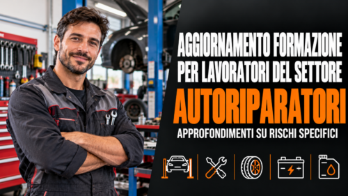 Aggiornamento formazione per lavoratori del settore autoriparatori. Approfondimenti su rischi specifici.