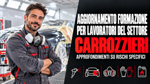 Aggiornamento formazione per lavoratori del settore carrozzieri. Approfondimenti su rischi specifici.