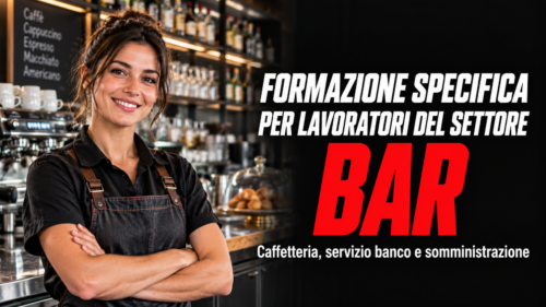 Formazione specifica per lavoratori del settore bar