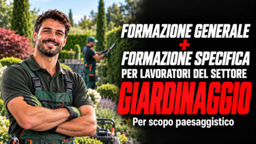Formazione generale e specifica per lavoratori del settore giardinaggio per scopo paesaggistico