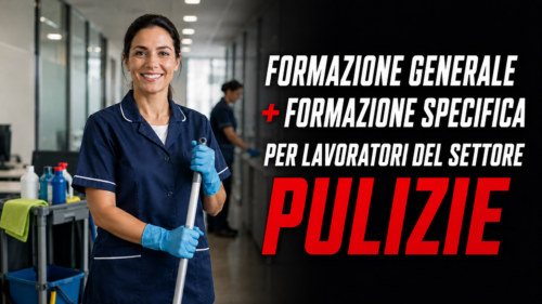 Formazione generale e specifica per lavoratori del settore imprese di pulizie