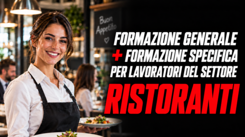 Formazione generale e specifica per lavoratori del settore ristoranti